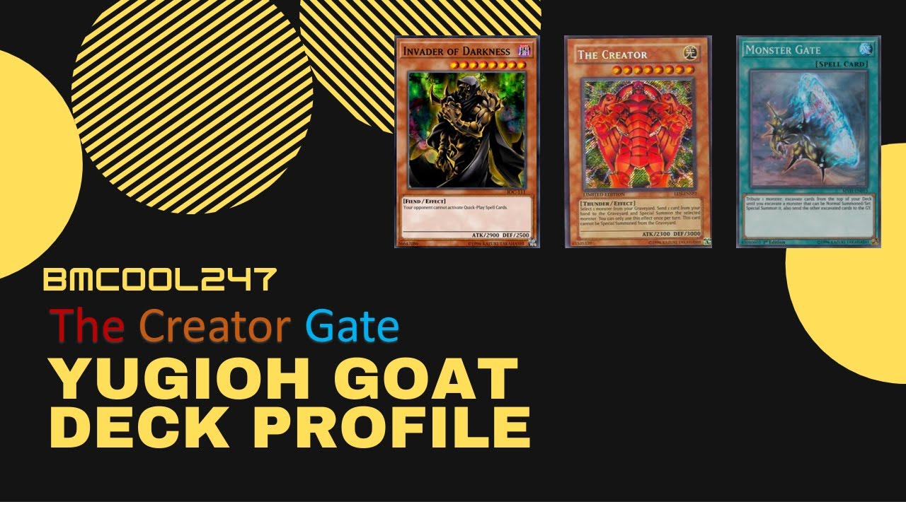 The Creator Gate Yugioh GOAT Deck Profile