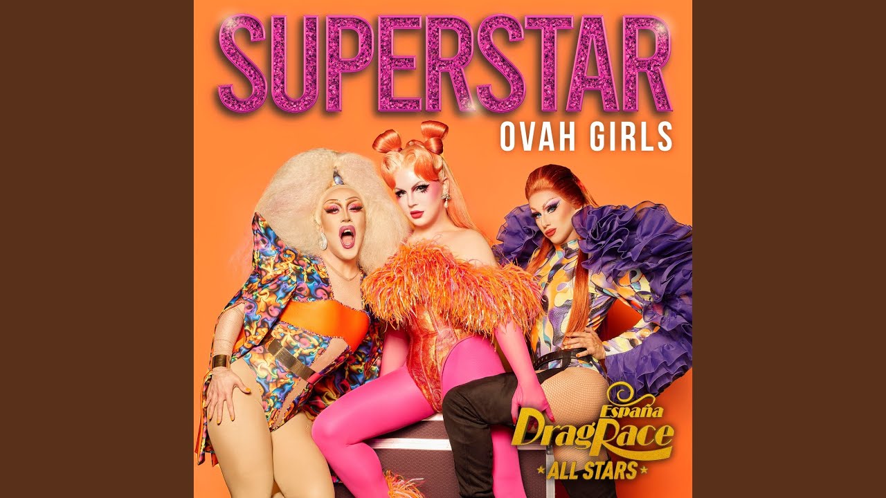Superstar (Ovah Girls)