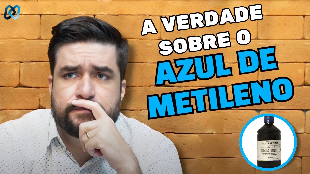Quando e como eu devo usar o AZUL DE METILENO? | ARTIGO COMENTADO
