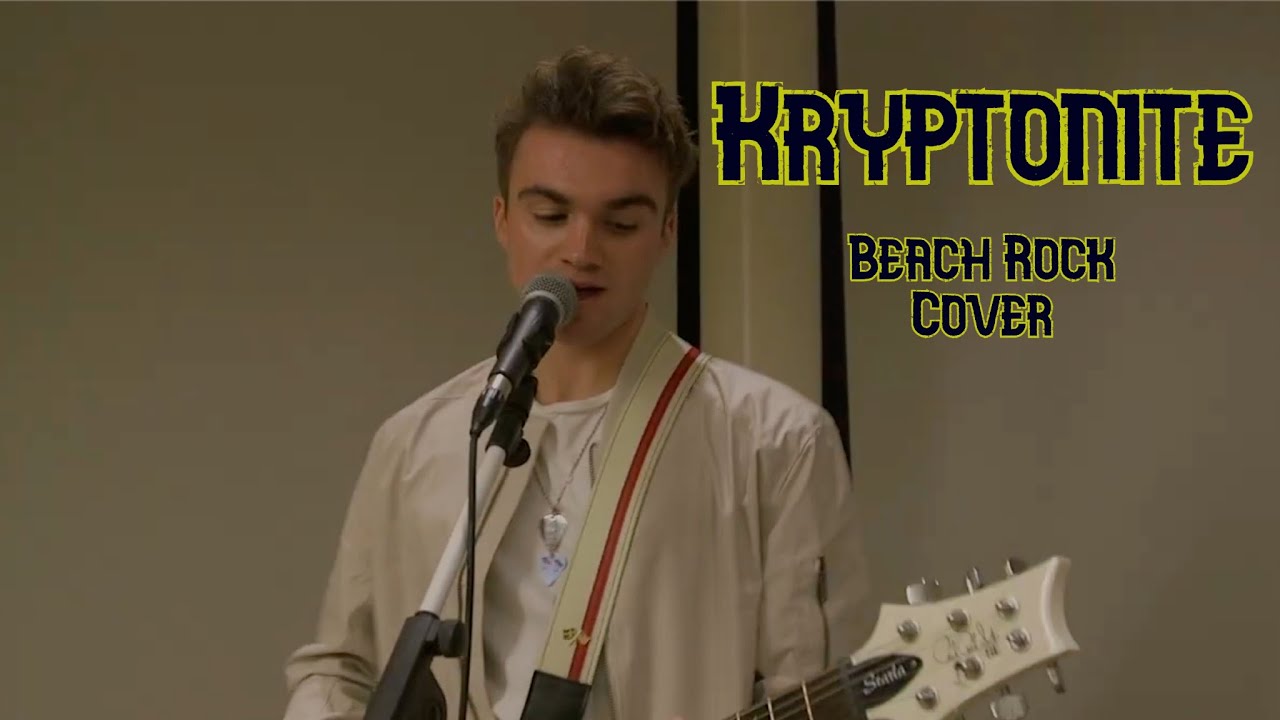 Nick Peters- Kryptonite (Beach Rock Cover)