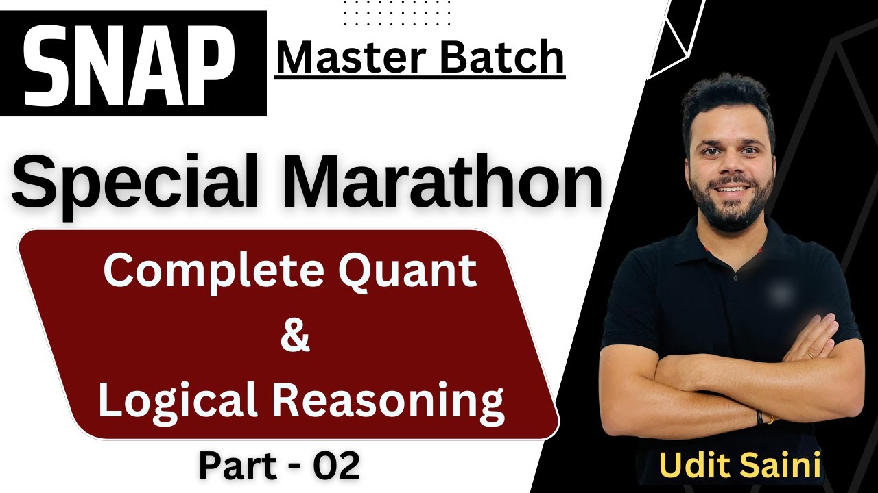 SNAP Master Batch | Marathon on Quant & Logical Reasoning 02 | Shortcuts & Tricks | SNAP 2024 |