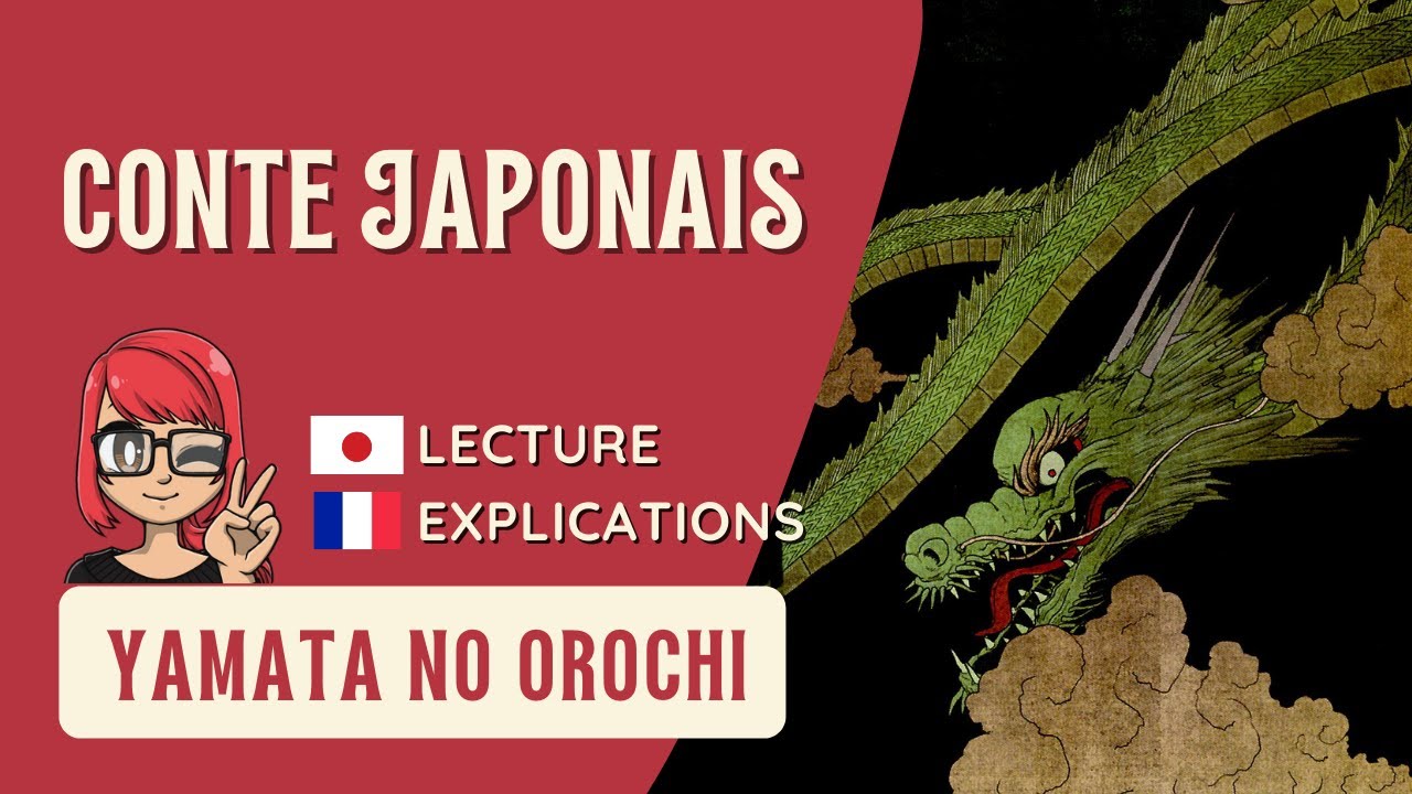 Yamata no Orochi (ヤマタノオロチ) LECTURE DE CONTE EN JAPONAIS avec explications en français [JLPT N5]