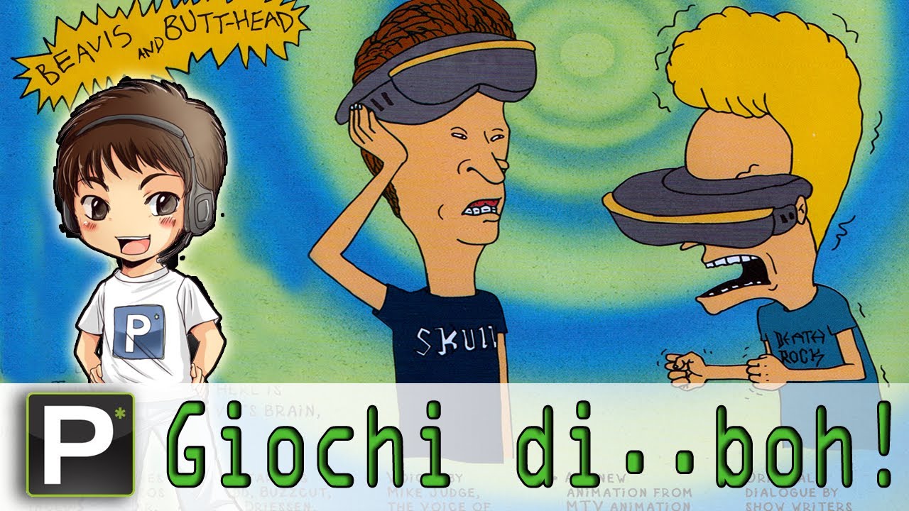 Giochi di...boh! - Beavis & Butt-head Virtual Stupidity
