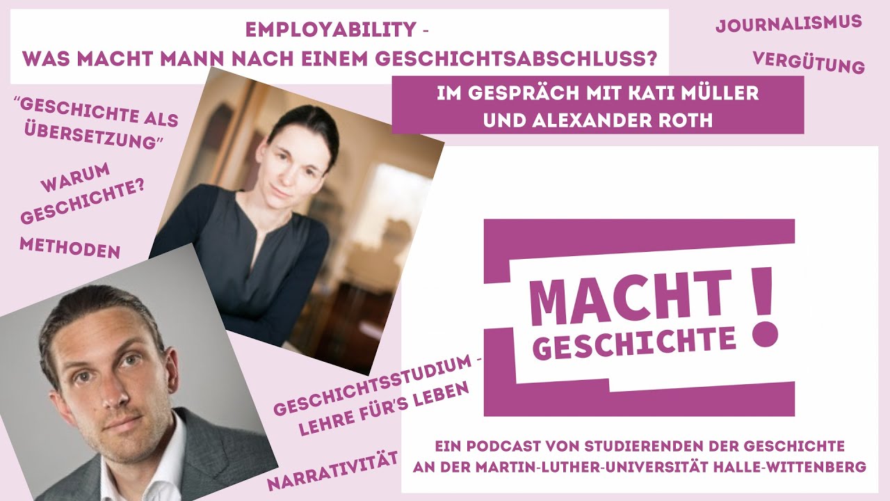 MACHT GESCHICHTE! Employability - was macht man nach dem Geschichtsstudium?