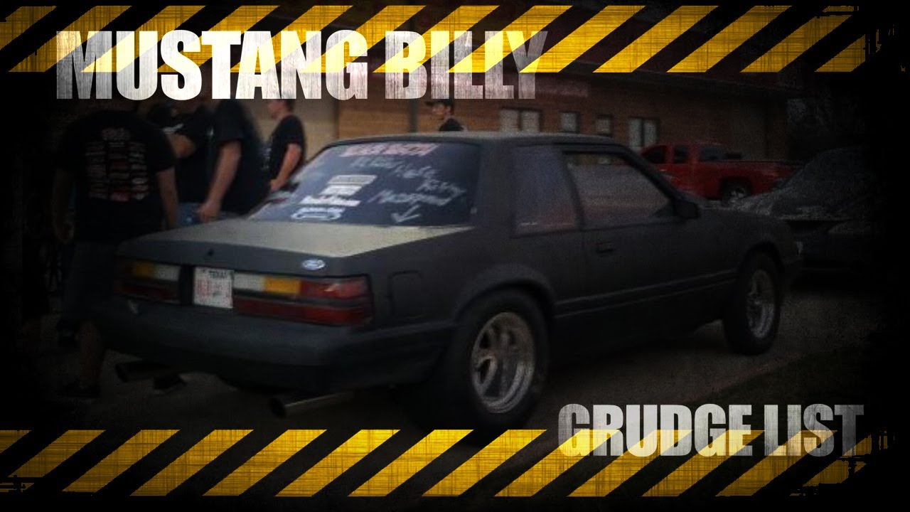 Mustang Billy - The Grudge List