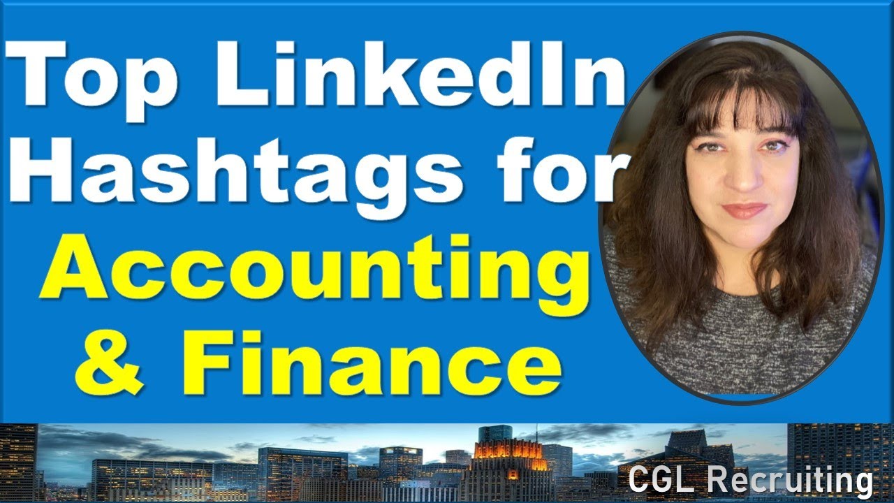 Top Linkedin Hashtags for Accounting and Finance