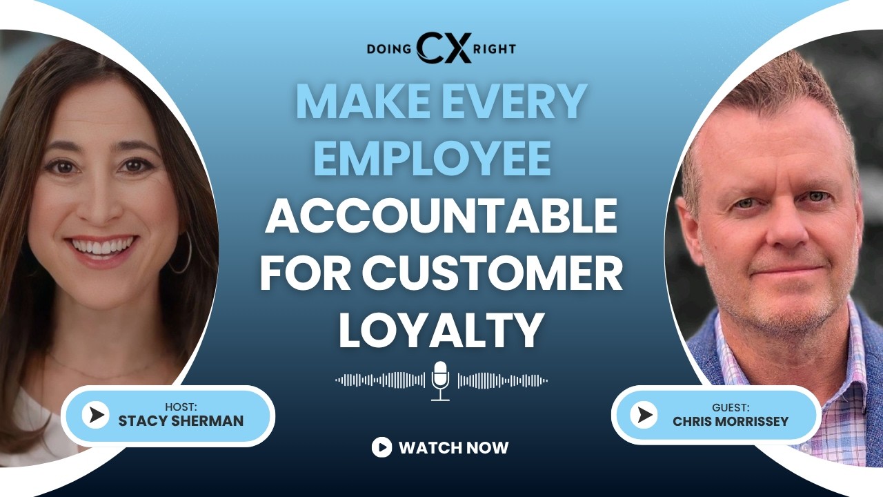 How To Make Every Employee Accountable For Customer Loyalty