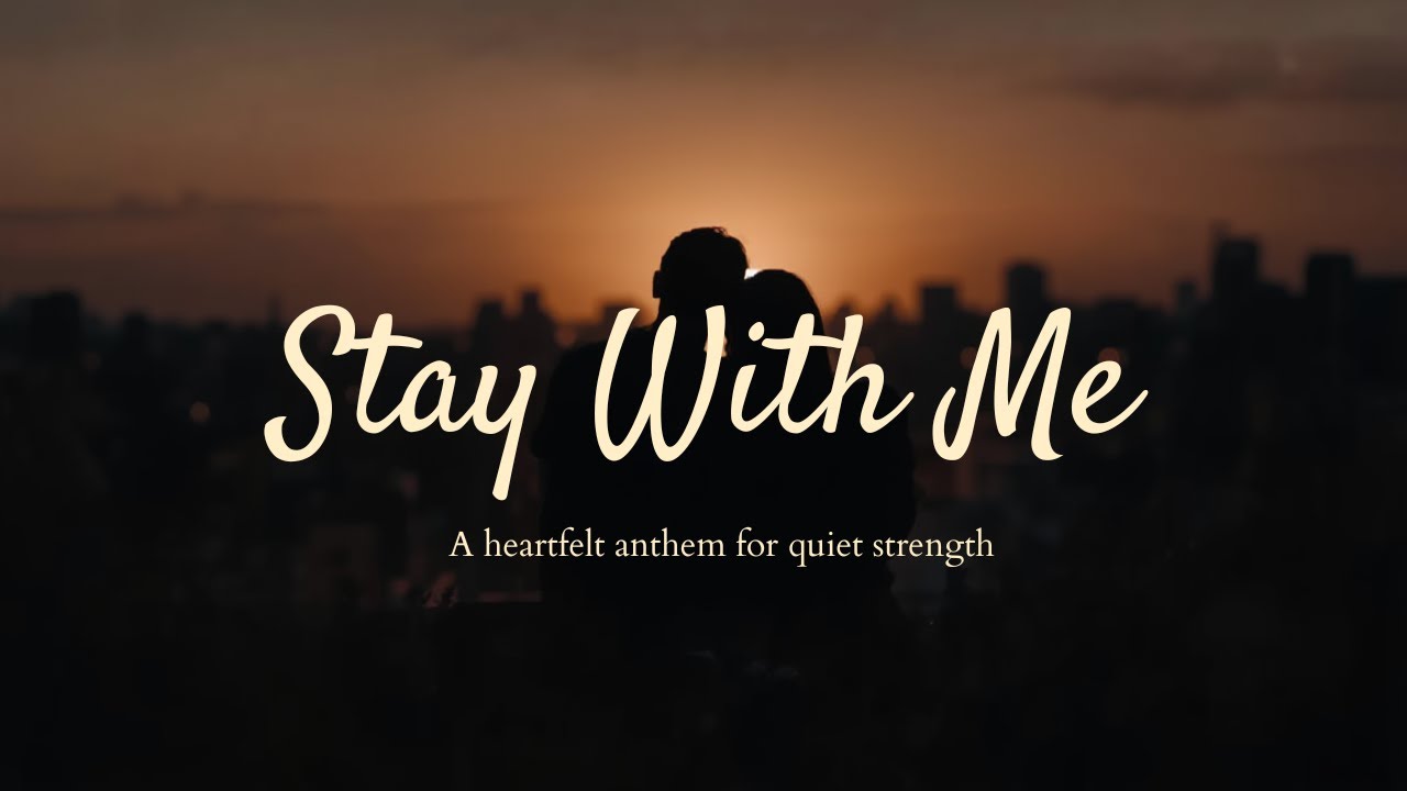 Stay With Me Video Lyrics