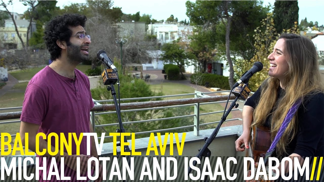 MICHAL LOTAN AND ISAAC DABOM - THE STORM (BalconyTV)