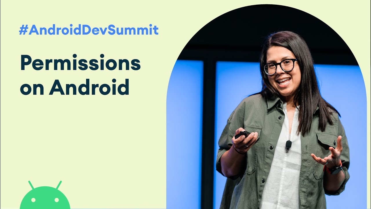 Permissions on Android (Android Dev Summit '19)