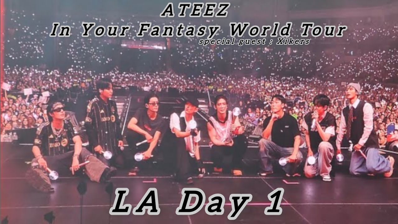 ATEEZ 'In Your Fantasy' WORLD TOUR LOS ANGELES - BMO STADIUM  FULL CONCERT DAY  1