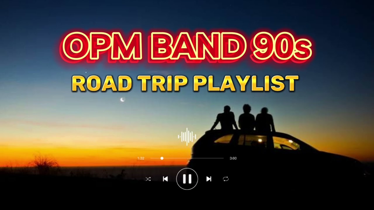 OPM Band 90s | Road Trip Playlist | Parokya ni Edgar | Eraser heads | Rivermaya