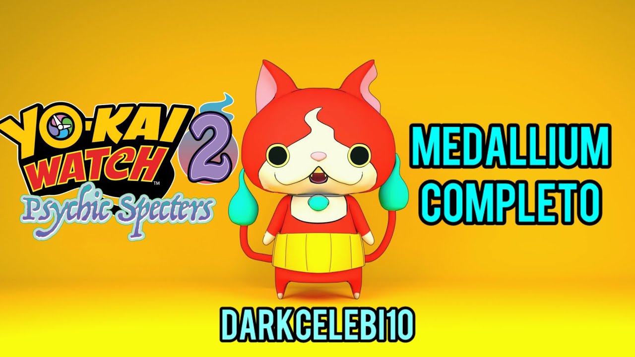 YO-KAI WATCH 2 MENTESPECTROS: MEDALLIUM CASI COMPLETO!! 🎮 | DarkCelebi10