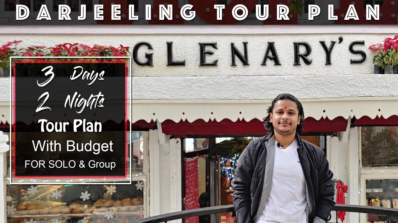 Darjeeling Tour Plan & Darjeeling Tour Cost | Darjeeling Tour Full Info | Darjeeling Kaise Ghume