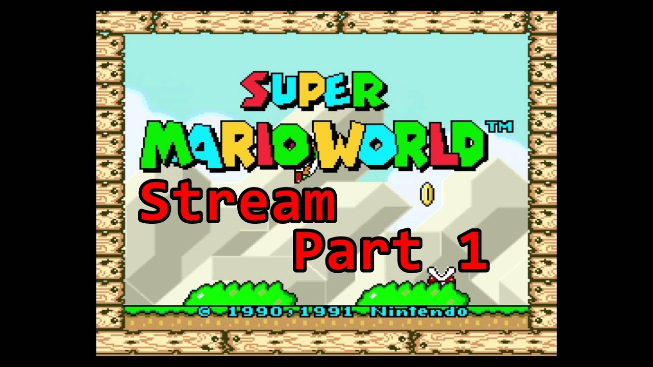 Super Mario World SNES live mit Ben Part 1/2