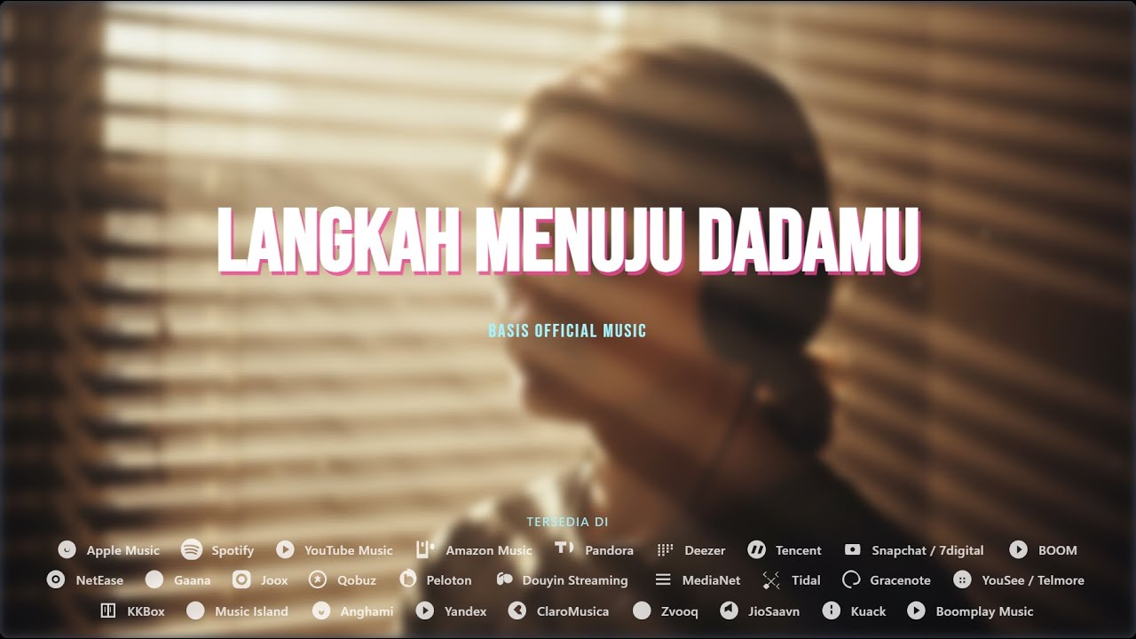 Basis Official Music - Langkah Menuju Dadamu