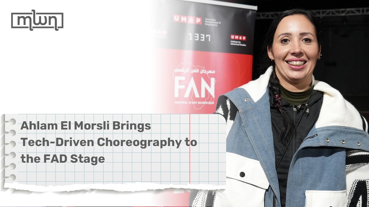 Ahlam El Morsli wprowadza choreografię opartą na technologii na scenę FAD