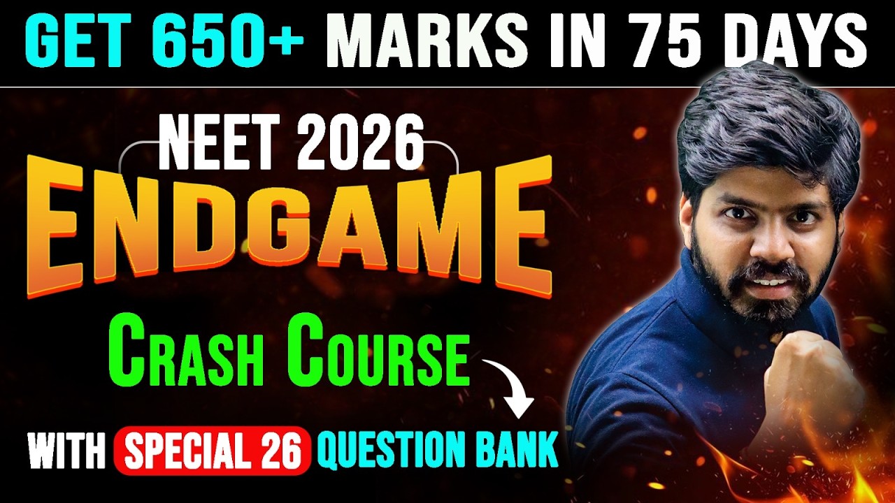 NEET 2026 Strategy : 650+ Marks in Last 75 Days | Endgame Crash Course | eSaral