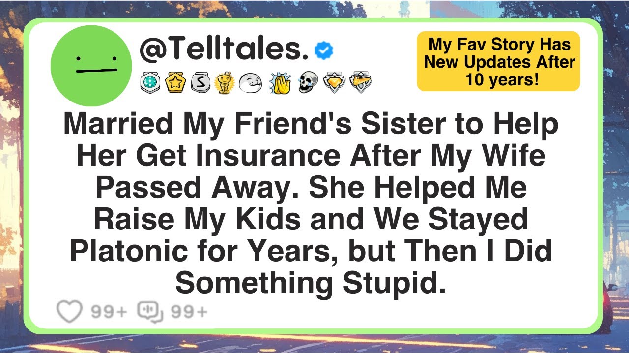 Married My Friend's Sister to Help Her Get Insurance After My Wife Passed Away. She Helped Me Raise.