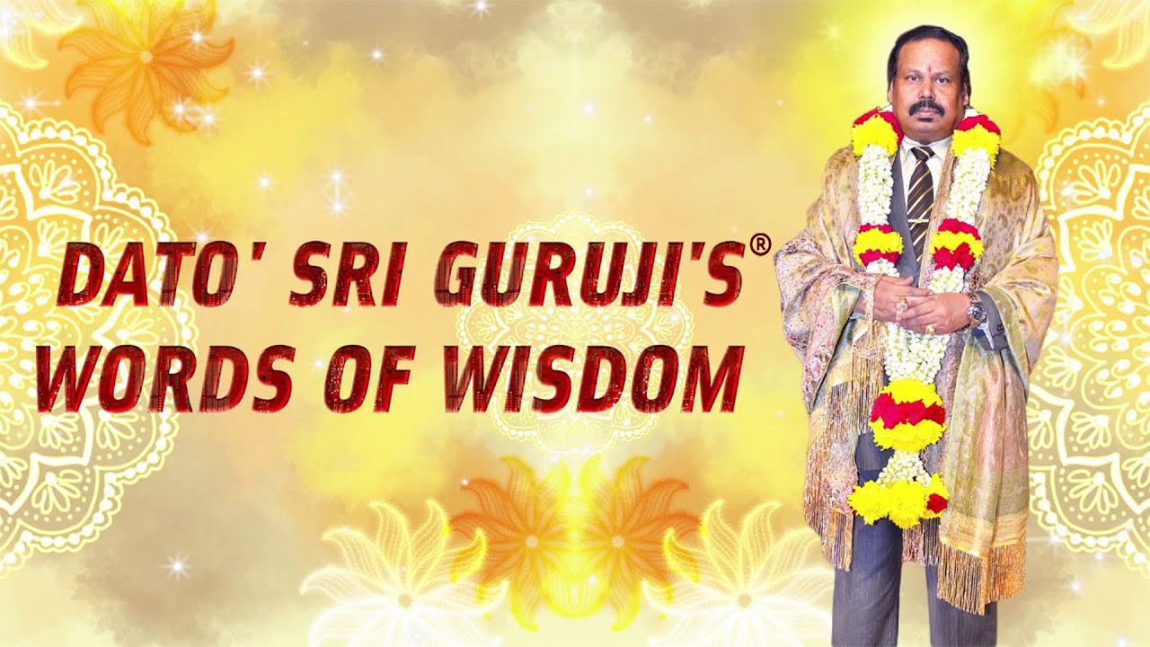 RPT &reg;️ Dato' Sri Guruji's &reg;️ Words of Wisdom 21st September 2025