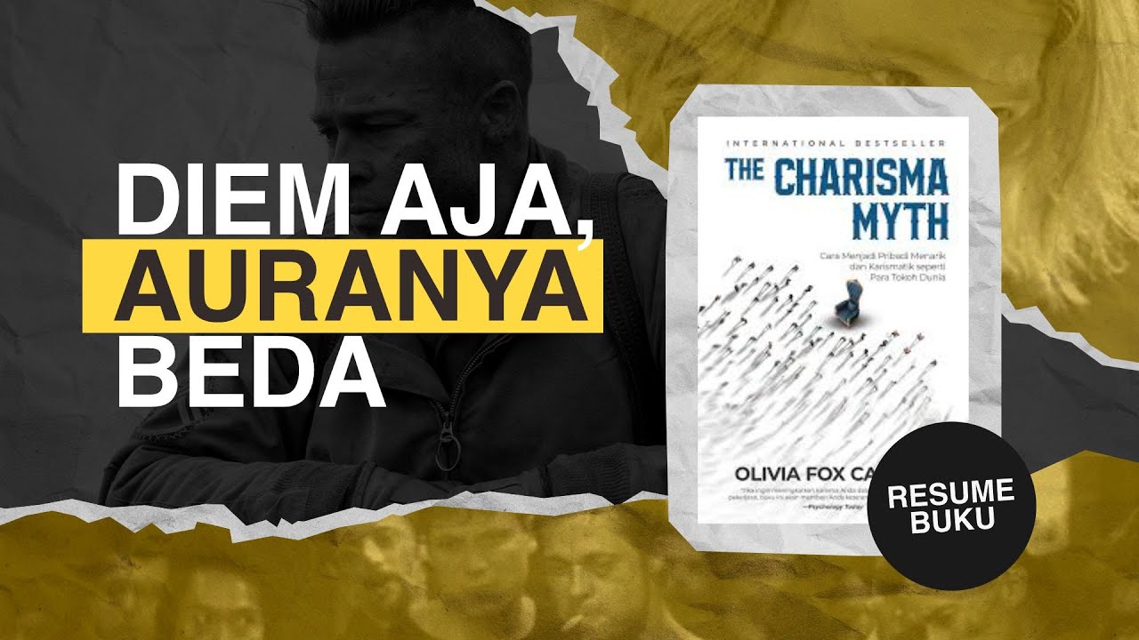 Kharisma BISA Dilatih, Bukan Bawaan Lahir | Rangkuman Buku The Charisma Myth
