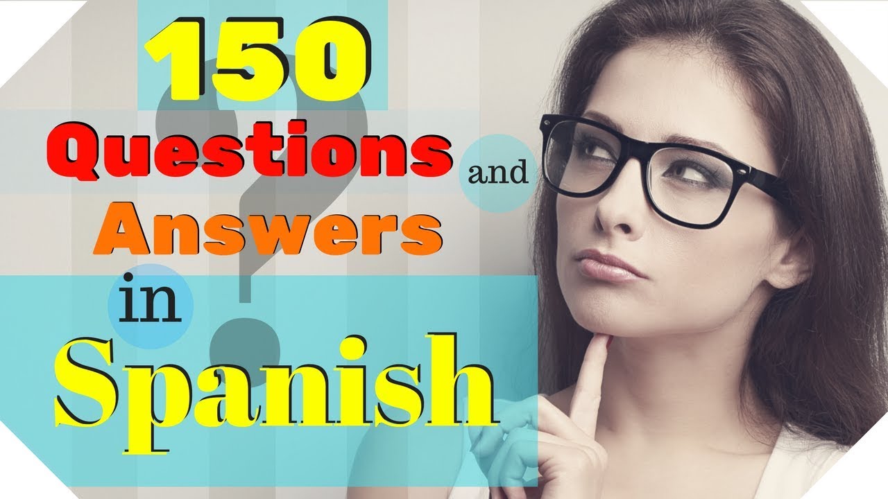 150 вопросов и ответов на испанском языке 🙋Изучайте практический испанский ???🤔???