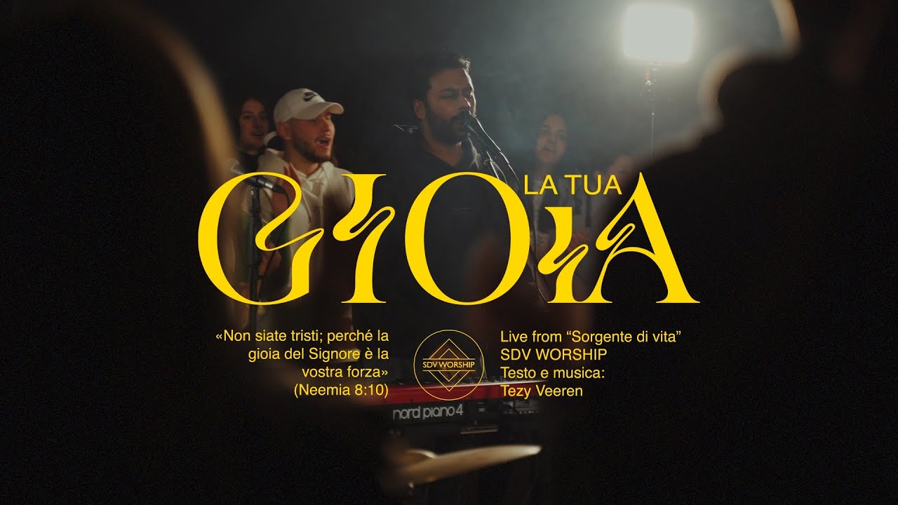 La Tua Gioia - SDV Worship (Official Videoclip)