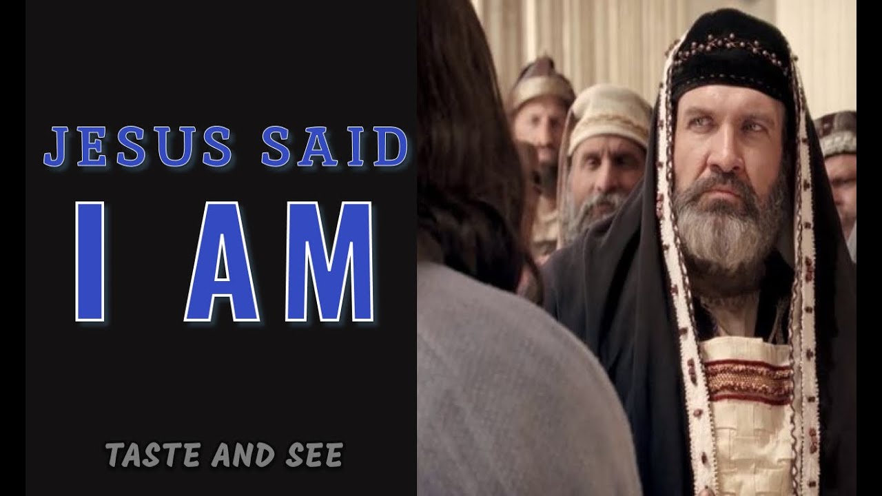 45- Jesus Said I AM - Taste & See - Imad Awde
