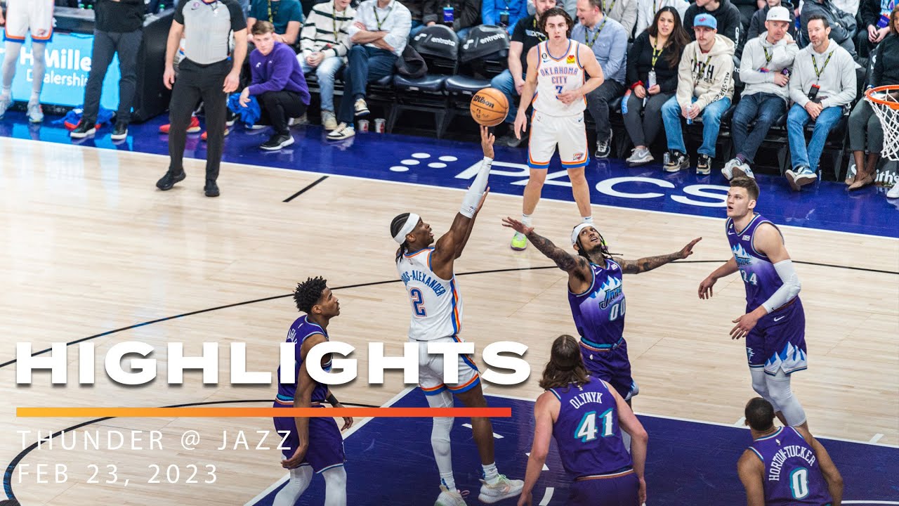 OKC Thunder at Utah Jazz | Game Highlights | February 23, 2023