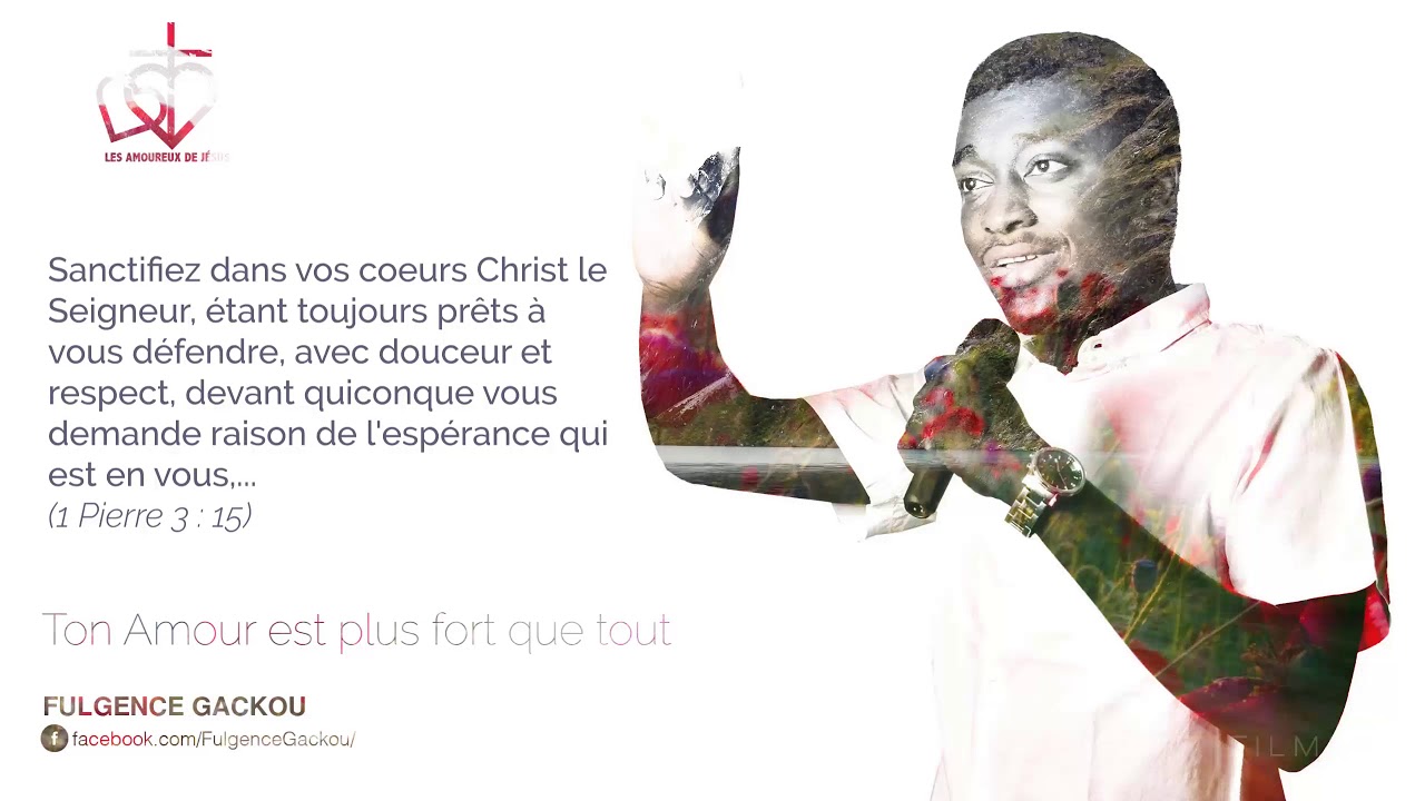 Ton amour Seigneur est toujours plus fort que tout - Fulgence GACKOU
