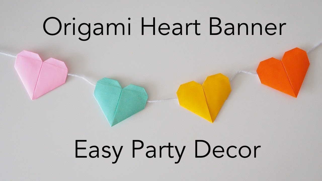 Fast & Easy Origami Heart Banner Tutorial, Easy Party Bunting