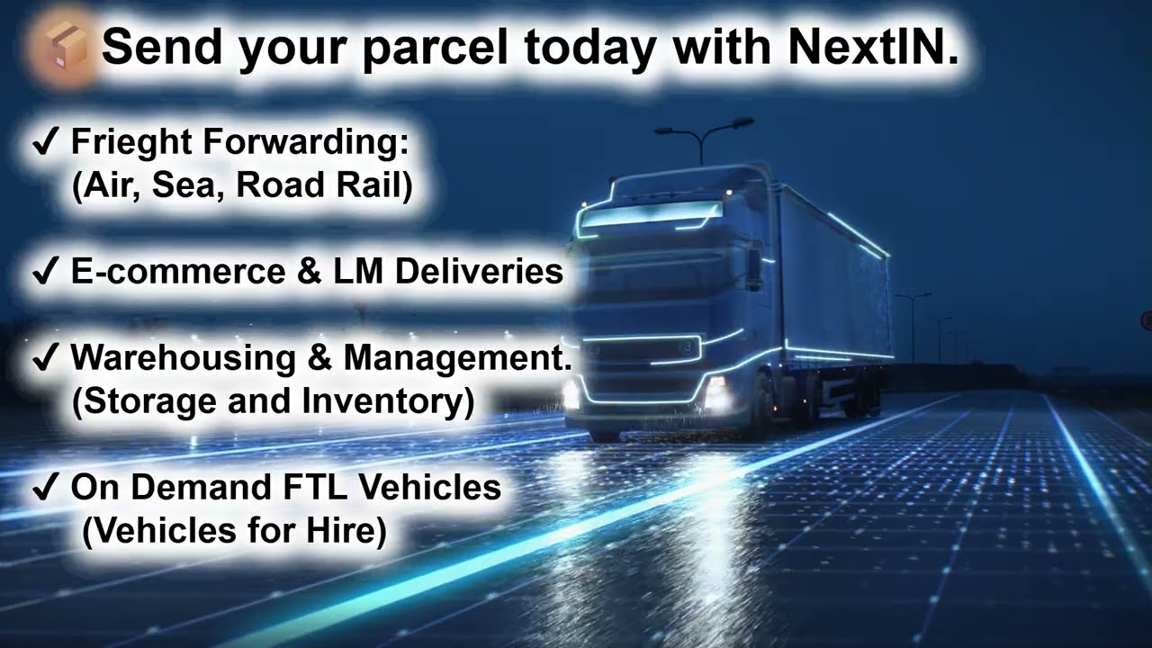 NextIN Logistics: End-to-End Supply Chain & Global Freight Solutions 🚀