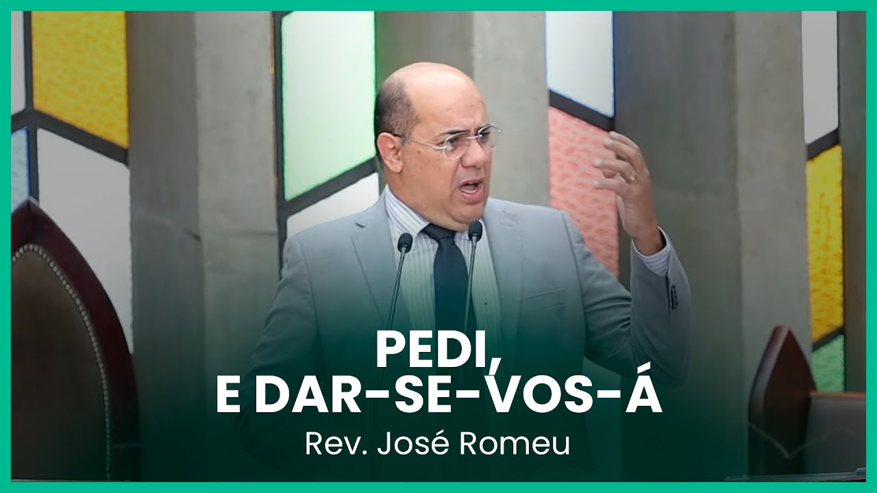 Pedi, e dar-se-vos-á (Lucas 11:5-13) | Rev. José Romeu