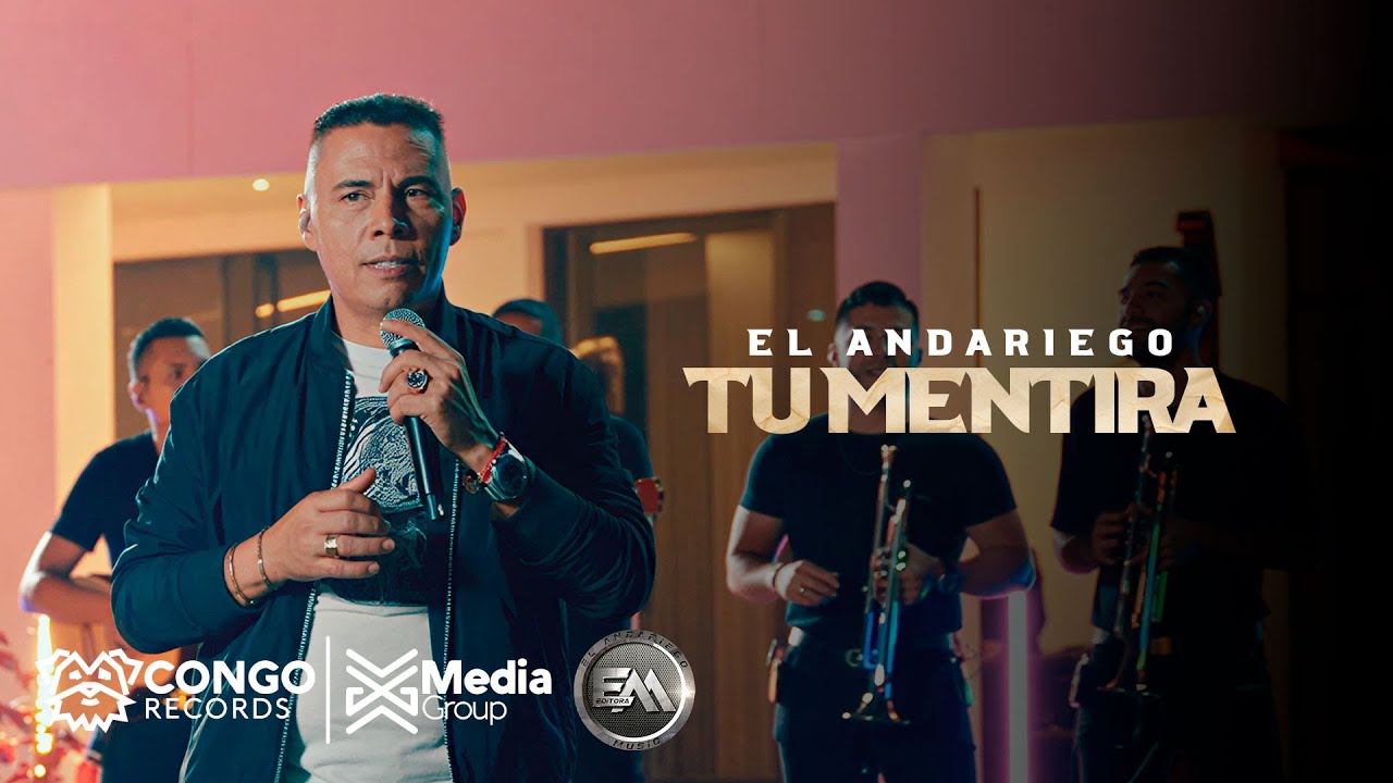 Tu Mentira - El Andariego (Video Oficial)