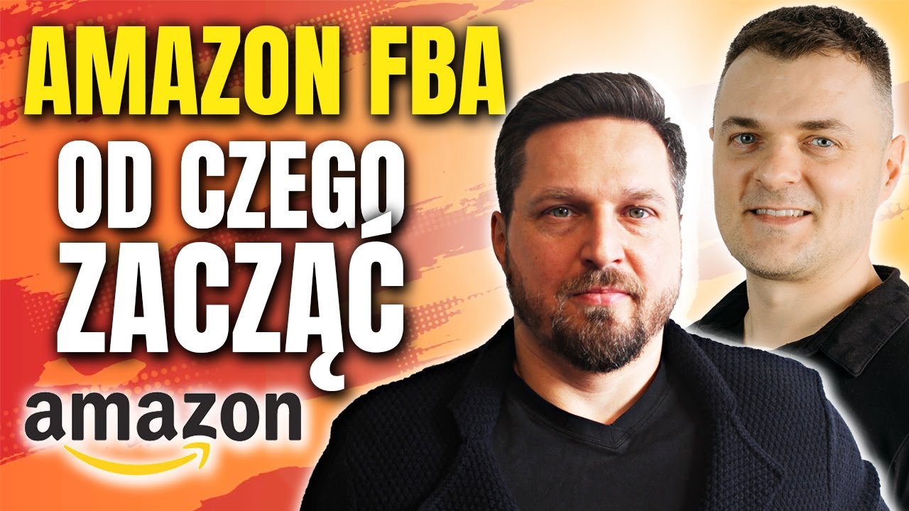 Pierwsze Kroki na Amazon FBA. Podstawy Sprzedaży: VAT, Wysyłka, Sprawy Formalne. Andrzej Markiewicz.