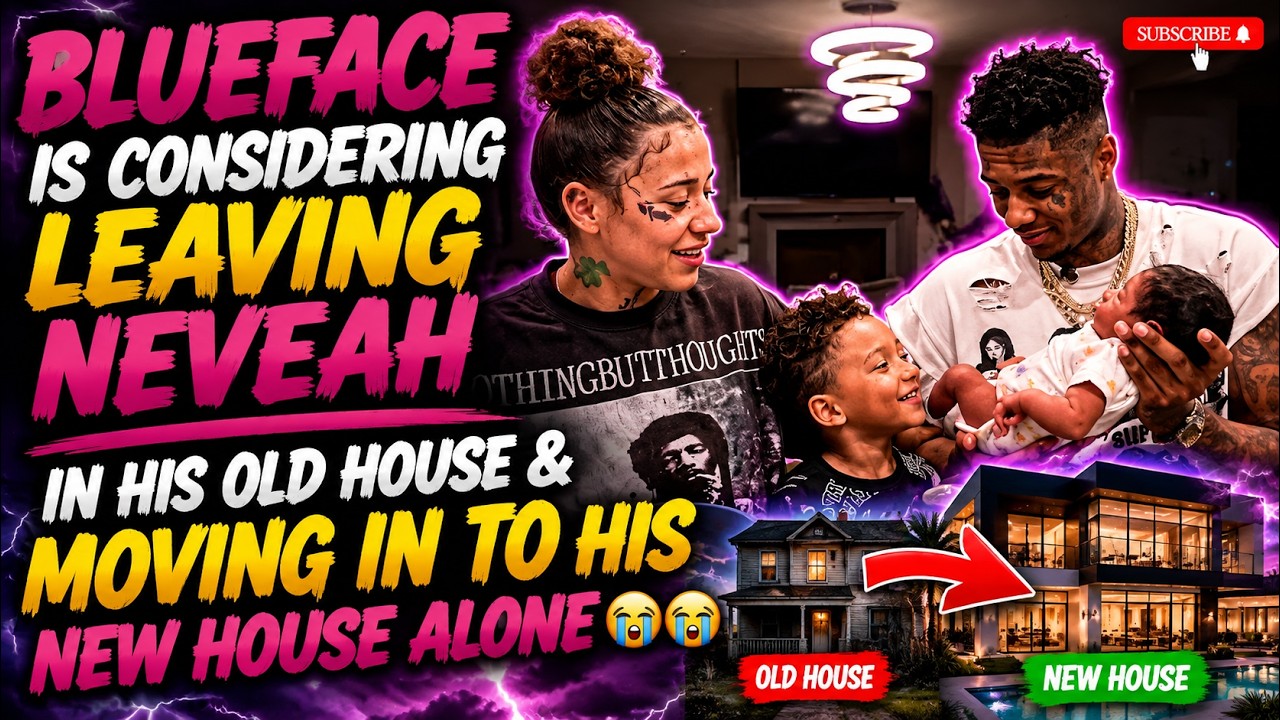 🔴Live Blueface & Neveah - Blueface May Leave Neveah & Move Into His New House Alone 😭😭 #live #kick