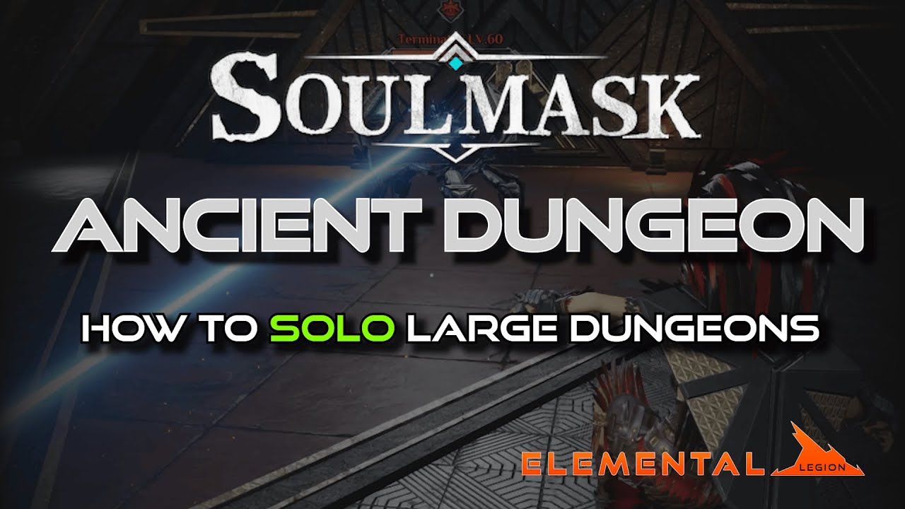Soulmask Ancient Dungeon