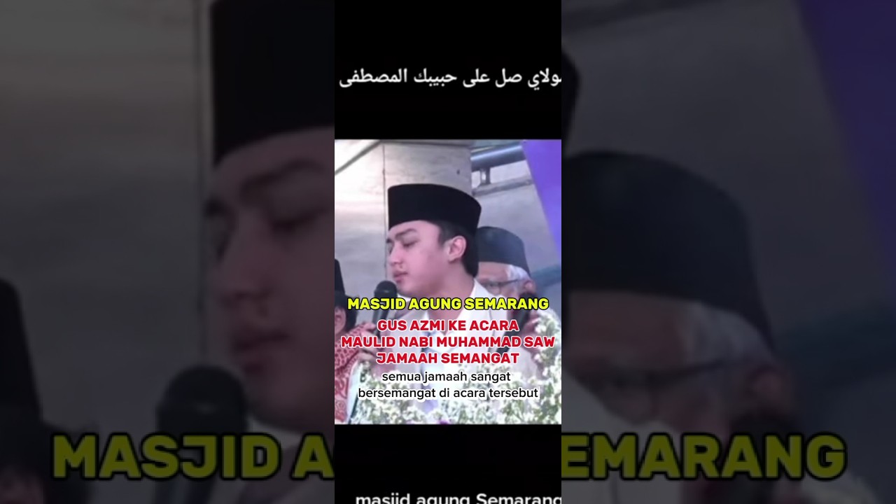 gus azmi khansa mariska sholawat masjid Agung Semarang #hadrohpusat #beritaterkini #datvilla #shorts