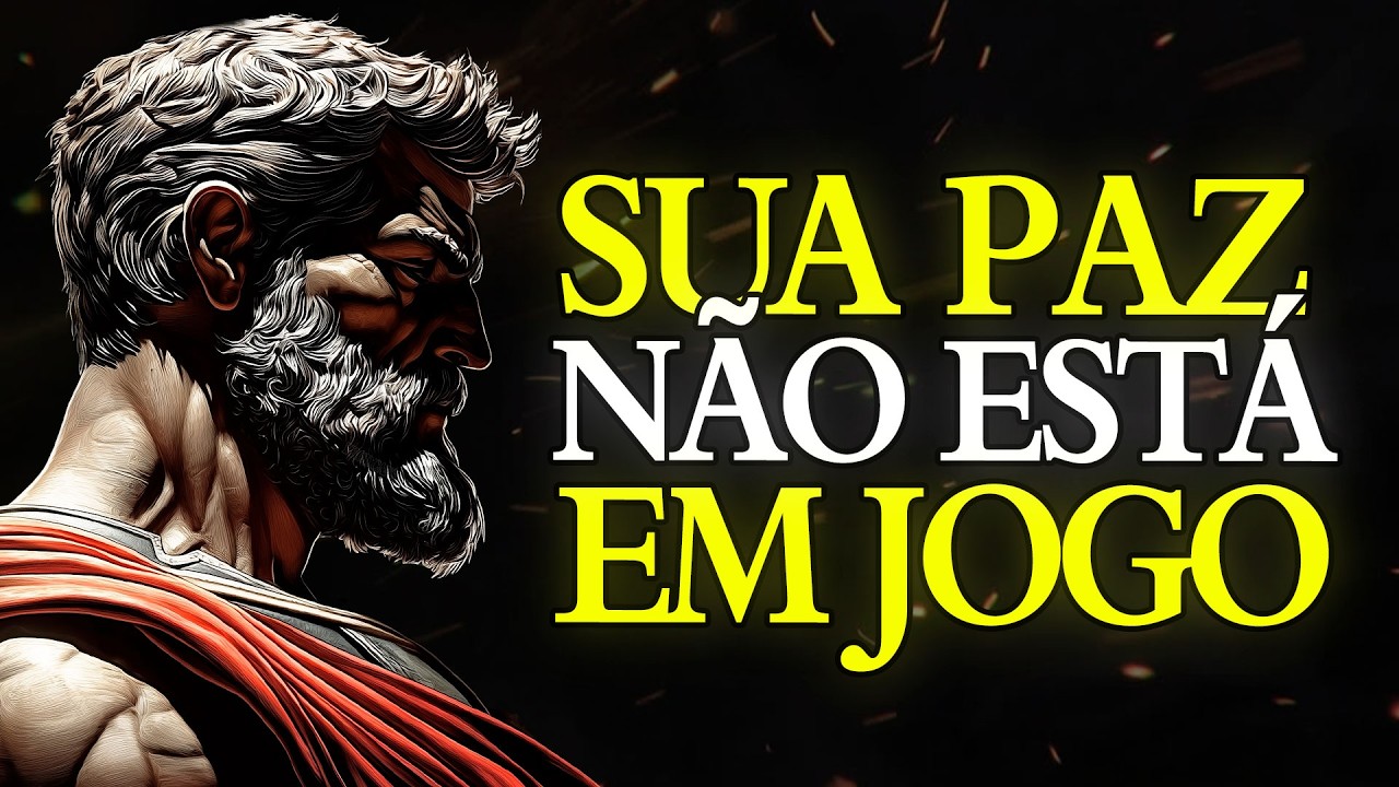 COMO PROTEGER SUA PAZ e DOMINAR SUA MENTE | ESTOICISMO 🏛️