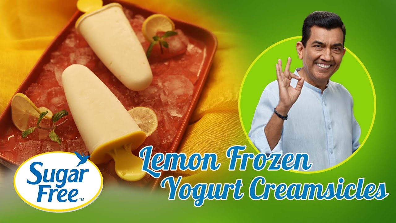 Lemon Frozen Yogurt Creamsicles | Sugar Free Sundays with Sanjeev Kapoor | Episode 9