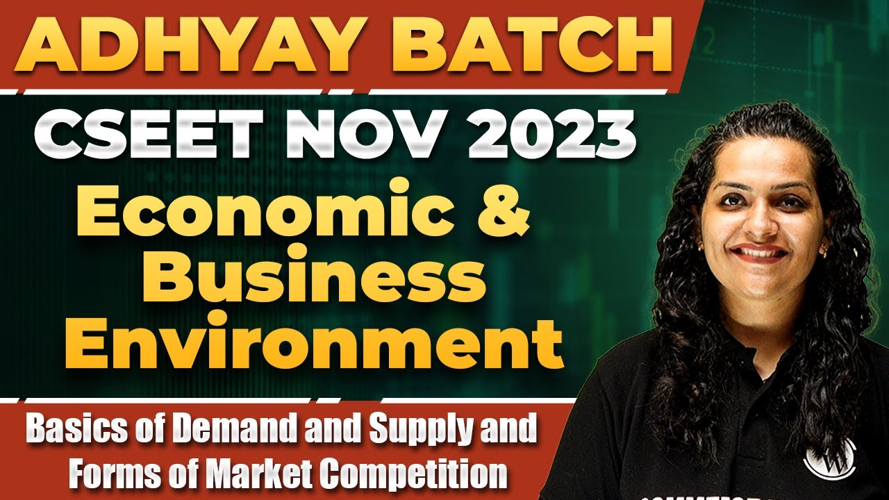Basics of Demand & Supply | Economic & Business Environment | CSEET Nov 2023