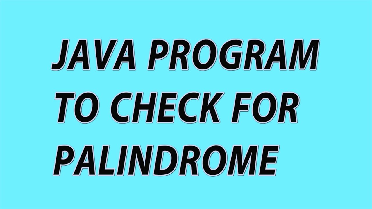 palindrome program in java | java palindrome program with explanation | Java programs for beginners