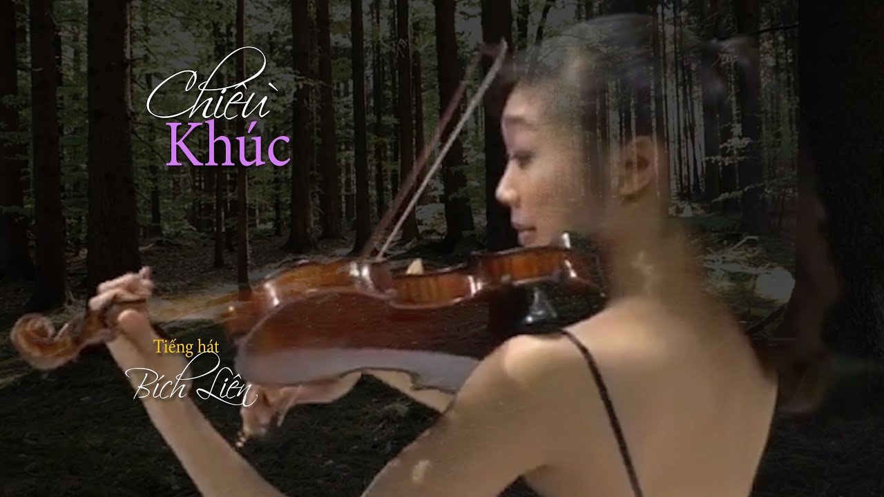 Chiều Khúc (Hoàng Khai Nhan) Bích Liên (4K)