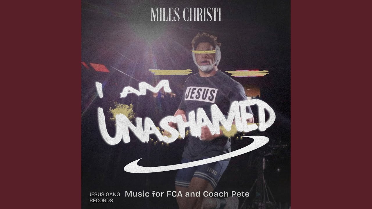 I Am Unashamed (Music for Coach Pete and Fca)