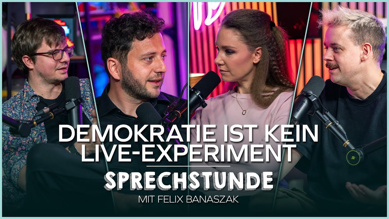 Demokratie ist kein Live-Experiment - Die Sprechstunde mit Felix Banaszak von den Gr&uuml;nen (#630)