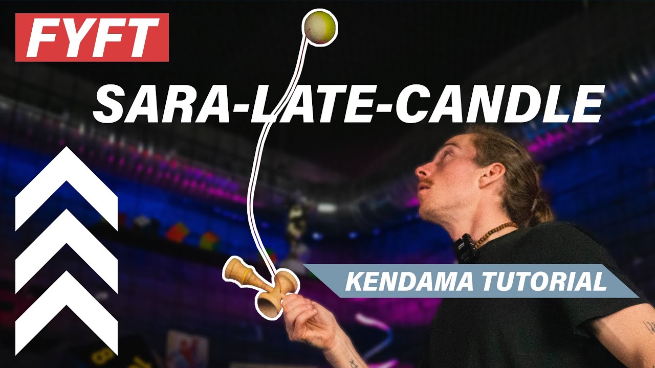 Sara-late-candle - pokročilý Juggle trik s kendamou | FYFT.cz