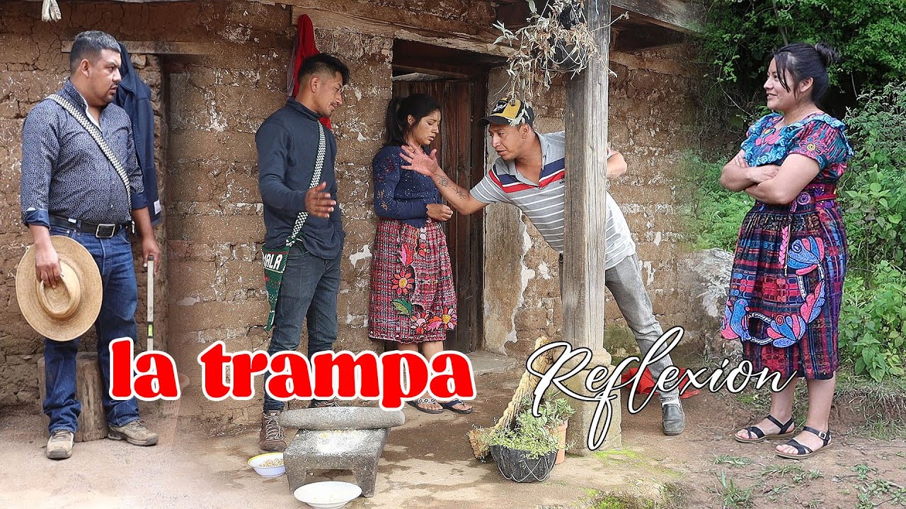 LA TRAMPA Reflexión