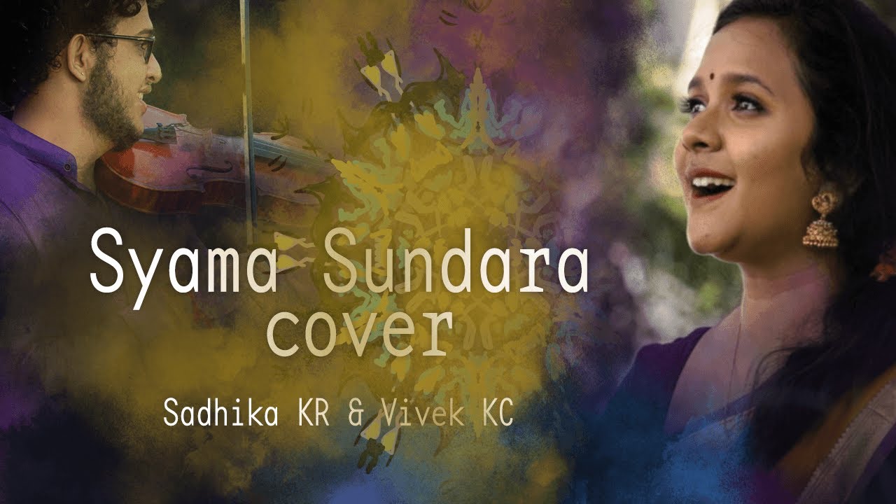 Syama Sundhara Kera Kedara Bhoomi cover ft. Sadhika & Vivek | AR Rahman