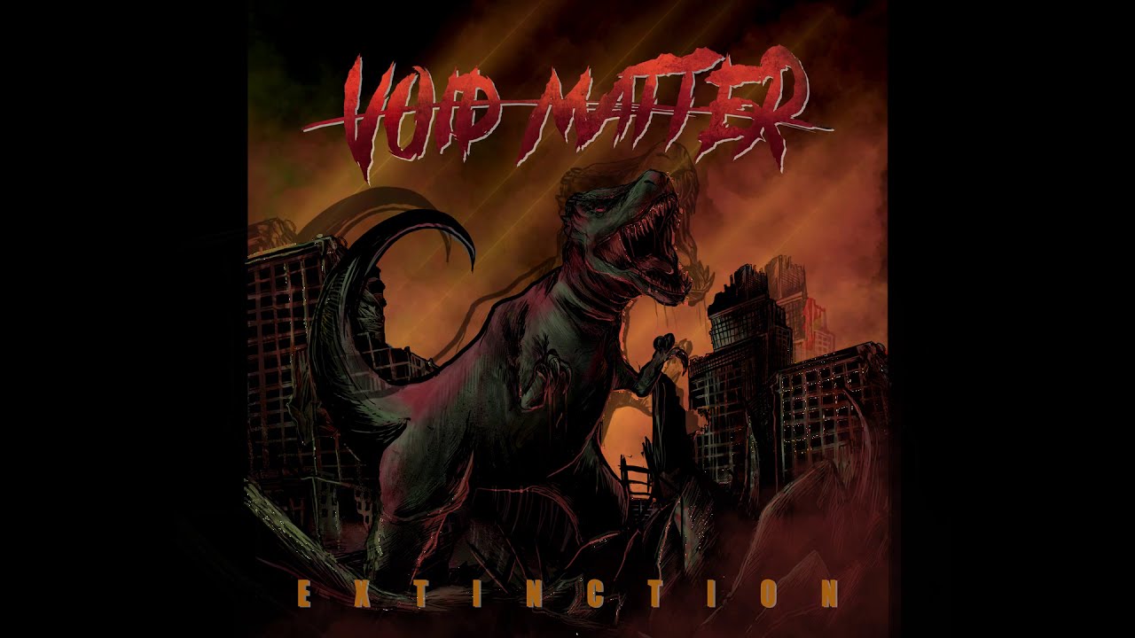 Void Matter - Extinction (Artwork Video)