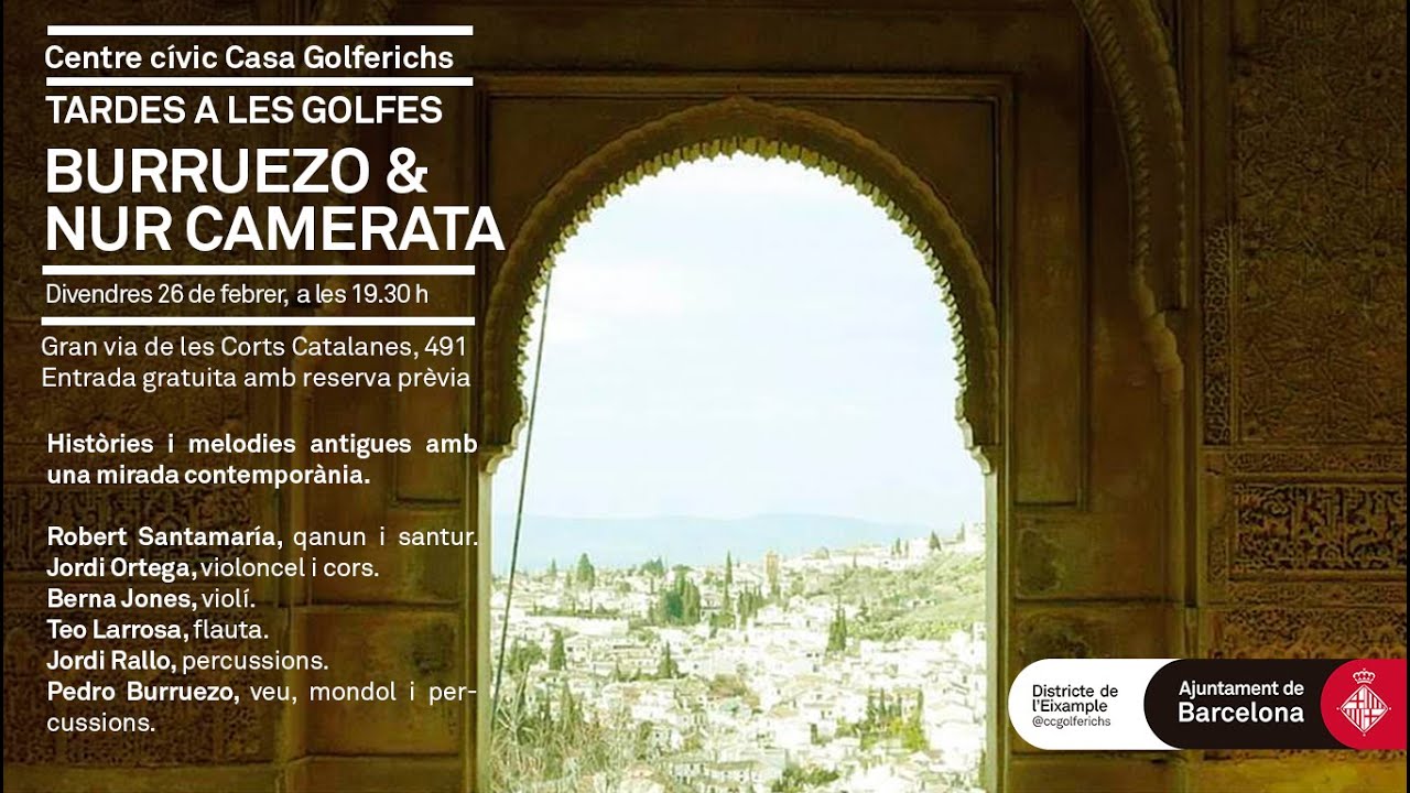 Burruezo & Nur Camerata &ldquo;Al Andalus S.XXI&rdquo;